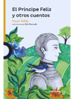 EL PRÍNCIPE FELIZ Y OTROS CUENTOS - OSCAR WILDE