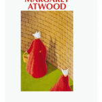 EL CUENTO DE LA CRIADA - MARGARET ATWOOD