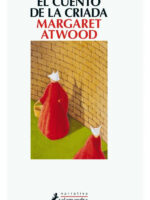 EL CUENTO DE LA CRIADA - MARGARET ATWOOD