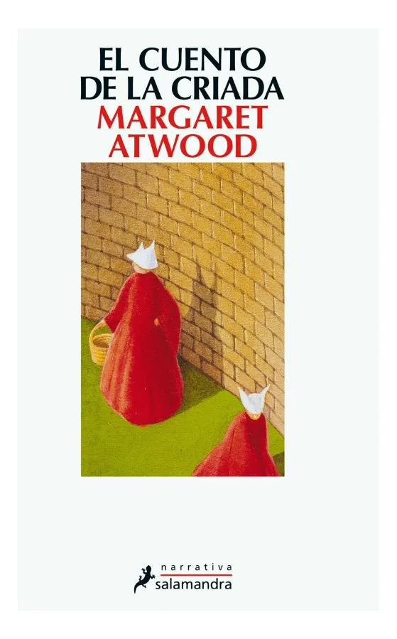 EL CUENTO DE LA CRIADA - MARGARET ATWOOD