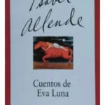 CUENTOS DE EVA LUNA - ISABEL ALLENDE