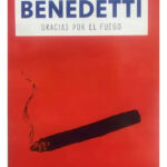 GRACIAS POR EL FUEGO - MARIO BENEDETTI