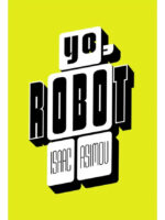 YO ROBOT - ISSAC ASIMOV