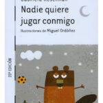 NADIE QUIERE JUGAR CONMIGO - GABRIELA KESELMAN