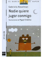 NADIE QUIERE JUGAR CONMIGO - GABRIELA KESELMAN
