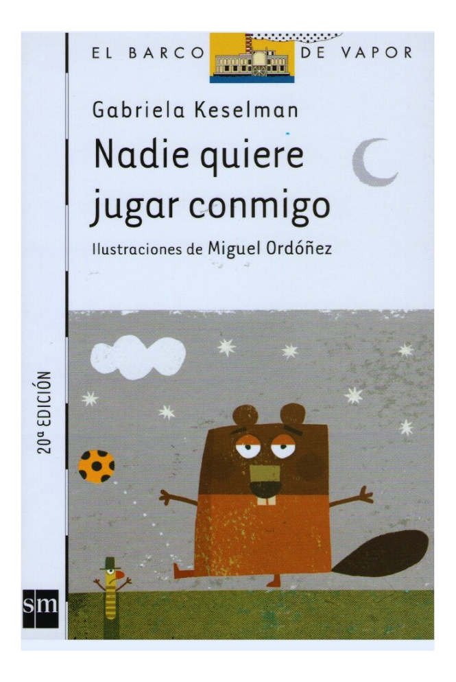 NADIE QUIERE JUGAR CONMIGO - GABRIELA KESELMAN