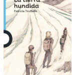 LA TIERRA HUNDIDA - PATRICIA TRUFFELLO