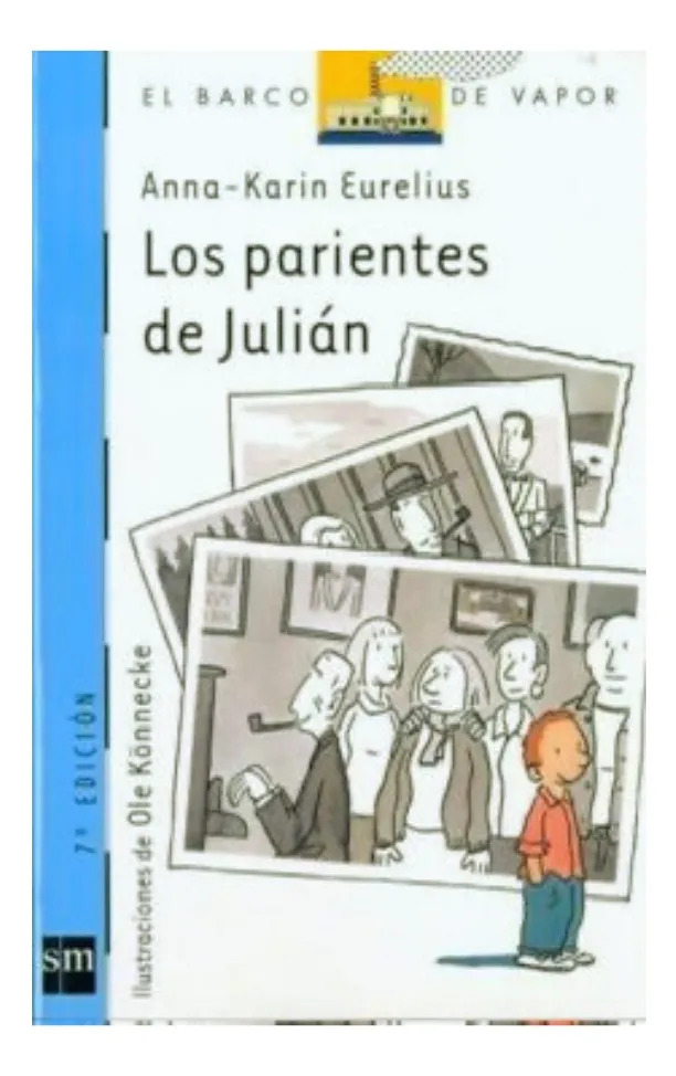 LOS PARIENTES DE JULIÁN / ANNA KARIN EURELIUS