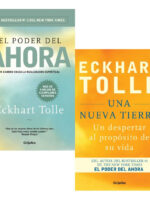 EL PODER DEL AHORA + UNA NUEVA TIERRA / ECKHART TOLLE