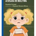 PAZ GUERRA CRUELLS, ACUSADA DE BULLYING - DANIELA VIVIANI