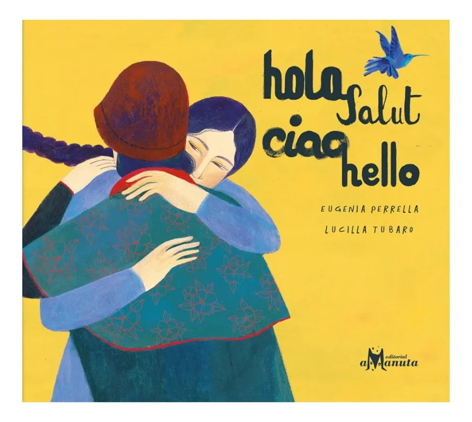HOLA SALUT CIAO HELLO - EUGENIA PERRELLA