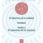 EL LABERINTO DE LA SOLEDAD - OCTAVIO PAZ