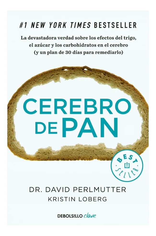 CEREBRO DE PAN - DR. DAVID PERLMUTTER / KRISTIN LOBERG