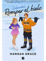 ROMPER EL HIELO - HANNAH GRACE