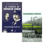 LA SOMBRA DE PATRICIO LYNCH + TENIENTE HERNÁN MERINO