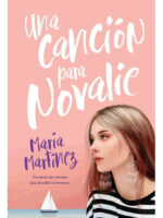 UNA CANCIÓN PARA NOVALIE - MARÍA MARTINEZ