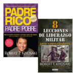 PADRE RICO PADRE POBRE + 8 LECCIONES DE LIDERAZGO
