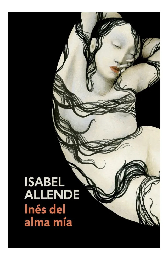 INÉS DEL ALMA MÍA - ISABEL ALLENDE