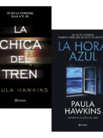 LA CHICA DEL TREN + LA HORA AZUL - PAULA HAWKINS