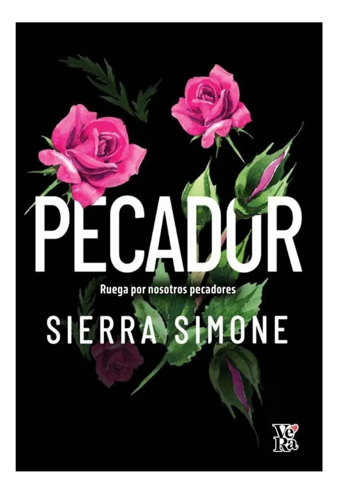 PECADOR RUEGA POR NOSOTROS PECADORES - SIERRA SIMONE