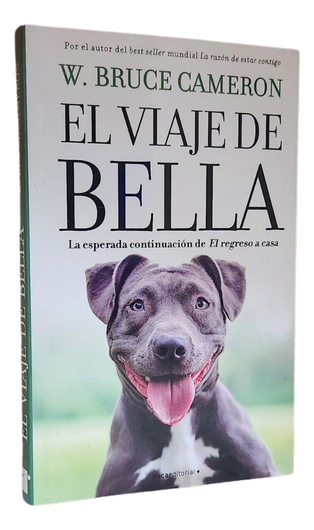 EL VIAJE DE BELLA - W. BRUCE CAMERON
