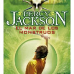 PERCY JACKSON EL MAR DE LOS MONSTRUOS - RICK RIORDDAN