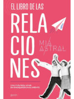 EL LIBRO DE LAS RELACIONES - MIA ASTRAL