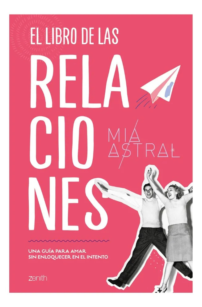 EL LIBRO DE LAS RELACIONES - MIA ASTRAL