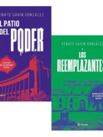 EL PATIO DEL PODER + LOS REEMPLAZANTES - RENATO GARIN