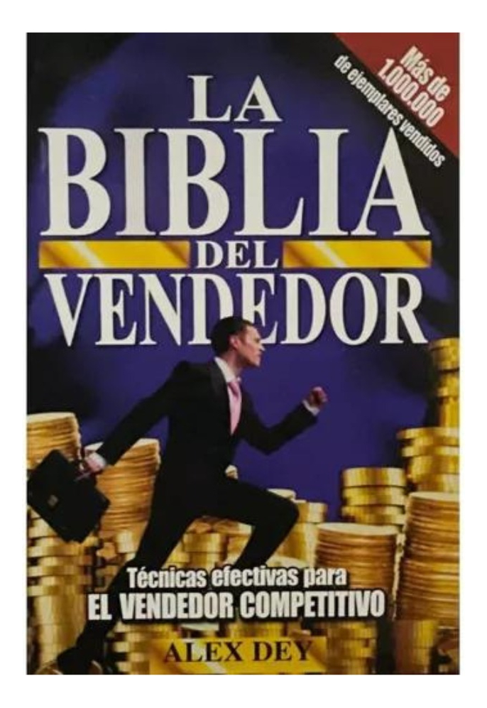 LA BIBLIA DEL VENDEDOR - ALEX DEY