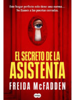 EL SECRETO DE LA ASISTENTA - FREIDA MCFADDEN