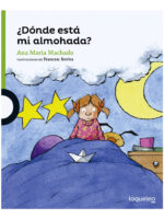 DÓNDE ESTA MI ALMOHADA - ANA MARIA MACHADO