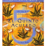 EL QUINTO ACUERDO - DON MIGUEL RUIZ