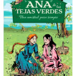 ANA DE LAS TEJAS VERDES 2 UNA AMISTAD PARA SIEMPRE