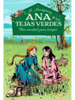ANA DE LAS TEJAS VERDES 2 UNA AMISTAD PARA SIEMPRE
