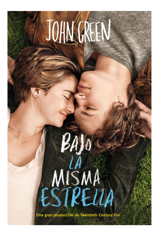 BAJO LA MISMA ESTRELLA - JOHN GREEN