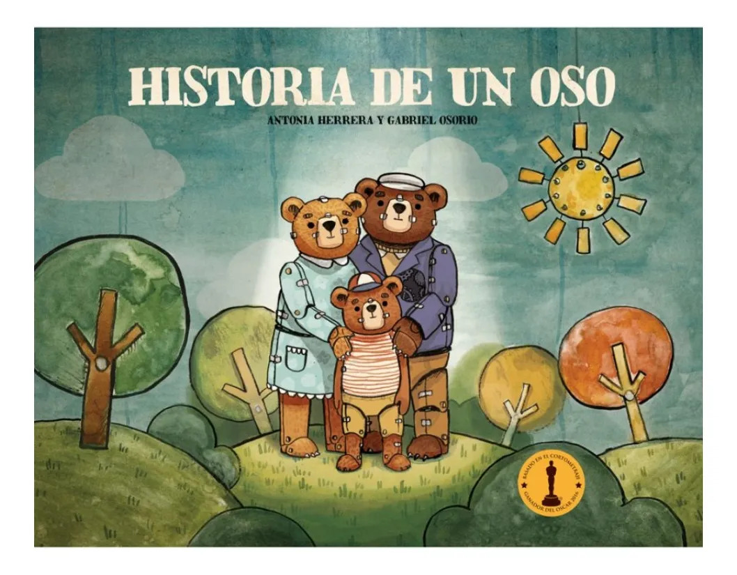 HISTORIA DE UN OSO - ANTONIA HERRERA Y GABRIEL OSORIO