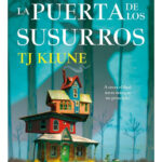 BAJO LA PUERTA DE LOS SUSURROS - TJ KLUNE