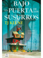BAJO LA PUERTA DE LOS SUSURROS - TJ KLUNE