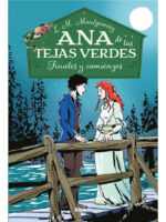 ANA DE LAS TEJAS VERDES 6 FINALES Y COMIENZOS