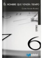 EL HOMBRE QUE VENDÍA TIEMPO - GLORIA ALEGRÍA RAMÍREZ