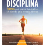 EL PODER DE LA DISCIPLINA - DANIEL J. MARTIN
