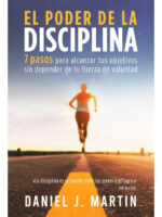EL PODER DE LA DISCIPLINA - DANIEL J. MARTIN