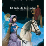 EL VALLE DE LOS LOBOS / LAURA GALLEGO GARCÍA
