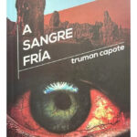 A SANGRE FRÍA - TRUMAN CAPOTE