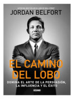 EL CAMINO DEL LOBO / JORDAN BELFORT