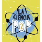 LA CIENCIA POP 2 - GABRIEL LEÓN
