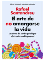 EL ARTE DE NO AMARGARSE LA VIDA - RAFAEL SANTANDREU