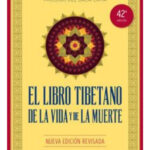 LIBRO TIBETANO DE LA VIDA Y DE LA MUERTE - SOGYAL RIMPOCHÉ