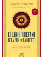 LIBRO TIBETANO DE LA VIDA Y DE LA MUERTE - SOGYAL RIMPOCHÉ
